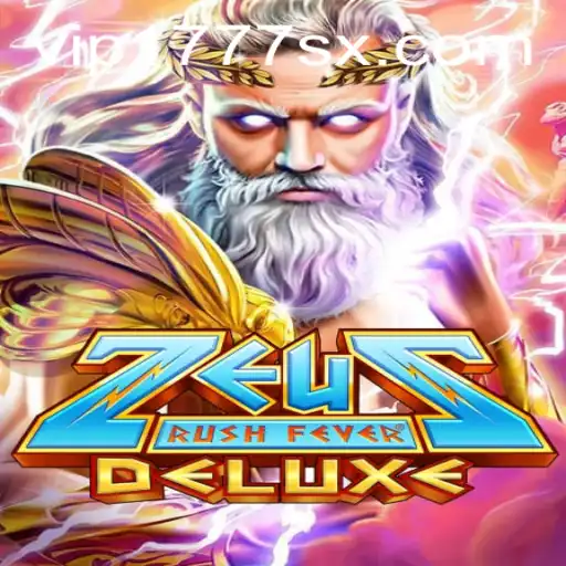 Discover the Thrills of ZeusRushFeverDeluxe: The Ultimate Gaming Experience